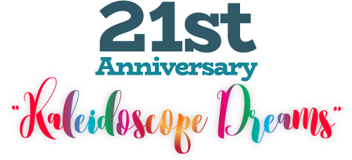 21st Anniversary: Kaleidoscope Dreams